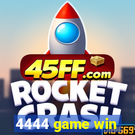 4444 game win